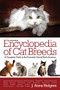 Encyclopedia of Cat Breeds by J. Anne Helgren, 9780764165801