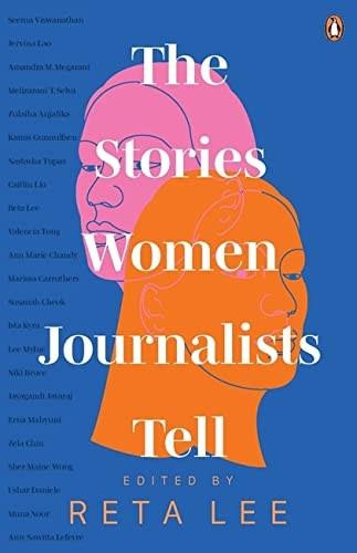 The Stories Women Journalists Tell by Reta Lee, 9789814914437