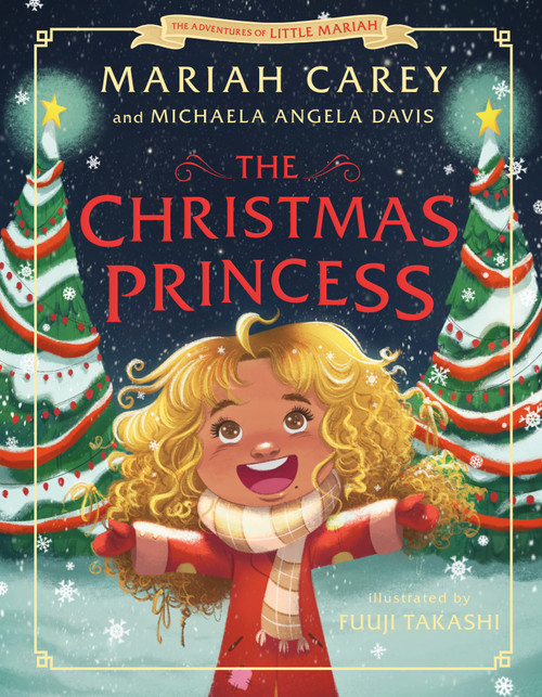 The Christmas Princess by Mariah Carey, Fuuji Takashi, Michaela Angela Davis, 9781250837110
