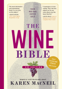The Wine Bible, 3rd Edition by Karen MacNeil, 9781523510092