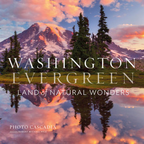 Washington, Evergreen (Land of Natural Wonders) by Photo Cascadia, Robert Michael Pyle, 9781643261409