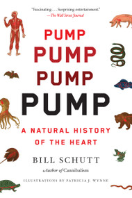 Pump (A Natural History of the Heart) - 9781643753232 by Bill Schutt
