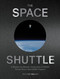 The Space Shuttle (A Mission-by-Mission Celebration of NASA's Extraordinary Spaceflight Program) by Roland Miller, 9781648291357