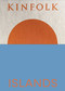 Kinfolk Islands by John Burns, 9781648291524