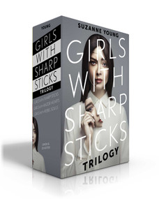 Girls with Sharp Sticks Trilogy (Boxed Set) (Girls with Sharp Sticks; Girls with Razor Hearts; Girls with Rebel Souls) by Suzanne Young, 9781665926676