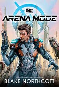 Heavy Metal Presents Arena Mode by Blake Northcott, 9781736817964