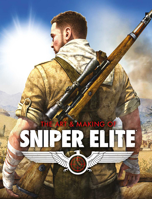 The Art and Making of Sniper Elite by Paul Davies, 9781786186409
