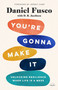 You're Gonna Make It (Unlocking Resilience When Life Is a Mess) by Daniel Fusco, D. R. Jacobsen, Jeremy Camp, 9780593192689