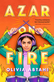 Azar on Fire by Olivia Abtahi, 9780593109458