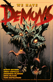 We Have Demons by Scott Snyder, Greg Capullo, 9781506728339