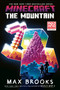Minecraft: The Mountain (An Official Minecraft Novel) - 9780593159170 by Max Brooks, 9780593159170