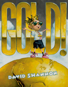 Gold! by David Shannon, David Shannon, 9780593352274