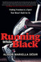 Running While Black (Finding Freedom in a Sport That Wasn't Built for Us) by Alison Mariella Désir, 9780593418628