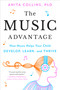 The Music Advantage (How Music Helps Your Child Develop, Learn, and Thrive) - 9780593421451 by Dr. Anita Collins, 9780593421451
