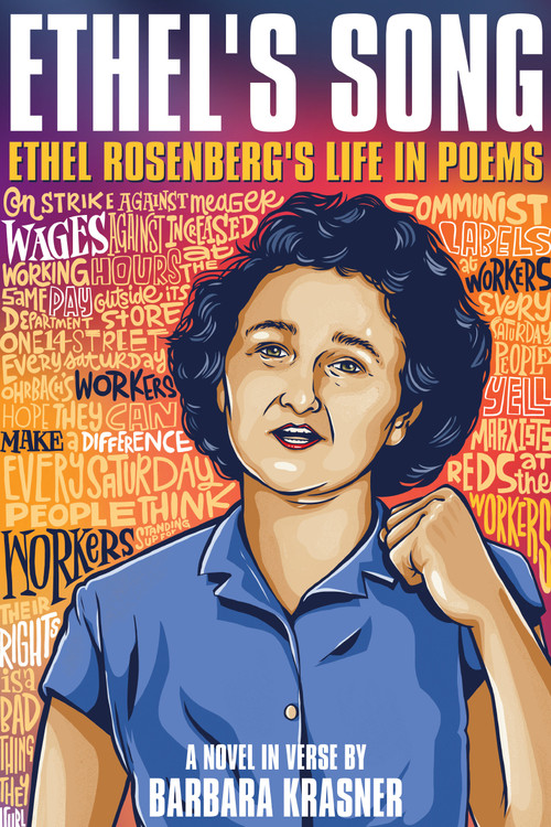 Ethel's Song (Ethel Rosenberg's Life in Poems) by Barbara Krasner, 9781635926255