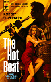 The Hot Beat by Robert Silverberg, 9781789099928