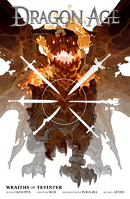 Dragon Age: Wraiths of Tevinter by Nunzio DeFilippis, Christina Weir, Fernando Heinz Furukawa, Michael Atiyeh, 9781506708294