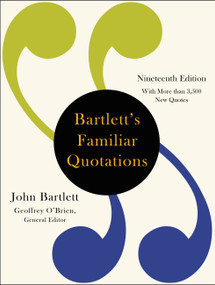 Bartlett's Familiar Quotations - 9780316375306 by John Bartlett, Geoffrey O'Brien, 9780316375306