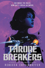 Thronebreakers - 9780062845207 by Rebecca Coffindaffer, 9780062845207