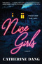 Nice Girls (A Novel) - 9780063027565 by Catherine Dang, 9780063027565