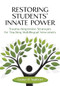 Restoring Students' Innate Power (Trauma-Responsive Strategies for Teaching Multilingual Newcomers) by Louise El Yaafouri, 9781416630753