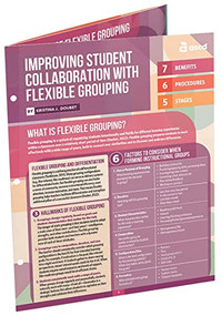 Improving Student Collaboration with Flexible Grouping (Quick Reference Guide) by Kristina J. Doubet, 9781416631217