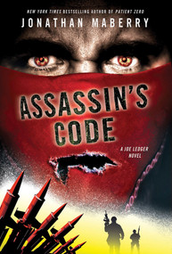 Assassin's Code (A Joe Ledger Novel) by Jonathan Maberry, 9780312552206