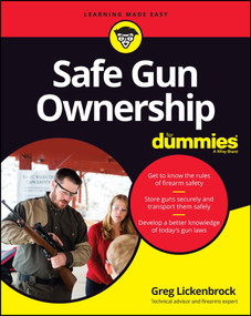 Safe Gun Ownership For Dummies by Greg Lickenbrock, 9781119894841