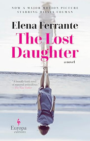 The Lost Daughter (A Novel) - 9781609457693 by Elena Ferrante, Ann Goldstein, 9781609457693