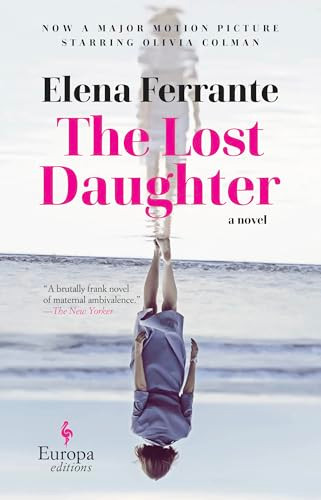 The Lost Daughter (A Novel) - 9781609457693 by Elena Ferrante, Ann Goldstein, 9781609457693