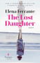 The Lost Daughter (A Novel) - 9781609457693 by Elena Ferrante, Ann Goldstein, 9781609457693