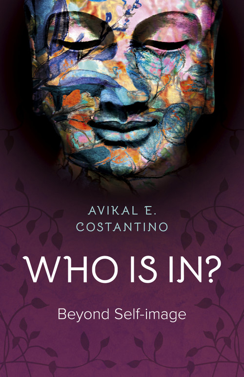 Who Is In? (Beyond Self-image) by Avikal  E. Costantino, 9781785359477