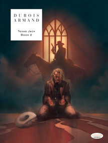 Texas Jack - Book 2 by Pierre Dubois, Dimitri Armand, 9781800440548