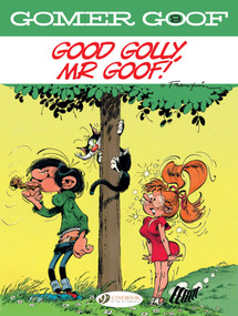Good Golly, Mr Goof! by Franquin, 9781800440647