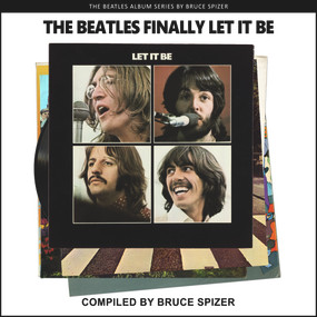 The Beatles Finally Let It Be - 9781637610015 by Bruce Spizer, 9781637610015