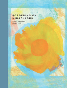 Bordering on Miraculous by Lynley Edmeades, Saskia Leek, 9781991151131