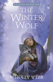 The Winter Wolf by Holly Webb, Simon Mendez, Artful Doodlers, 9781664340299