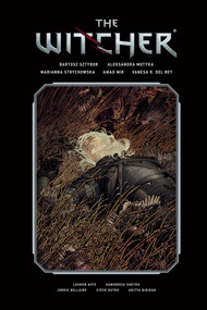 The Witcher Library Edition Volume 2 by Bartosz Sztybor, Aleksandra Motyka, Marianna Strychowska, Amad Mir, Vanesa R. Del Rey, 9781506726915