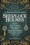 Sherlock Holmes: A Detective's Life by Martin Rosenstock, Peter Swanson, Cara Black, James Lovegrove, Andrew Lane, Philip Purser-Hallard, David Stuart Davies, Eric Brown, Stuart Douglas, Amy Thomas, Derrick Belanger, Cavan Scott, David Marcum, 9781789098747