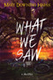 What We Saw (A Thriller) - 9780358414414 by Mary Downing Hahn, 9780358414414