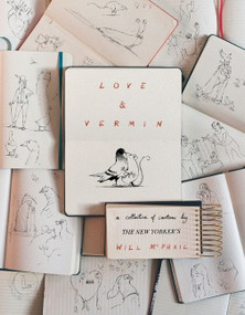 Love & Vermin (A Collection of Cartoons by The New Yorker's Will McPhail) by Will McPhail, 9780358346227