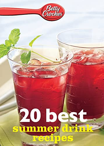 Betty Crocker 20 Best Summer Drink Recipes by Betty Crocker, 9780544314863