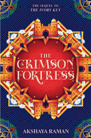 The Crimson Fortress by Akshaya Raman, 9780358468349