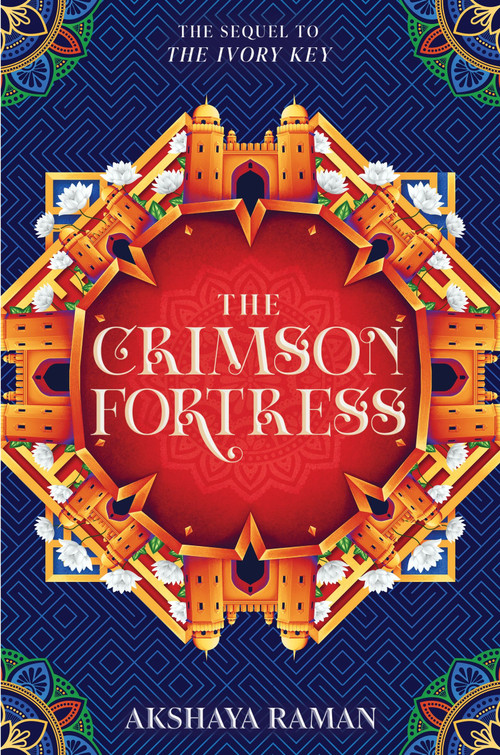 The Crimson Fortress by Akshaya Raman, 9780358468349