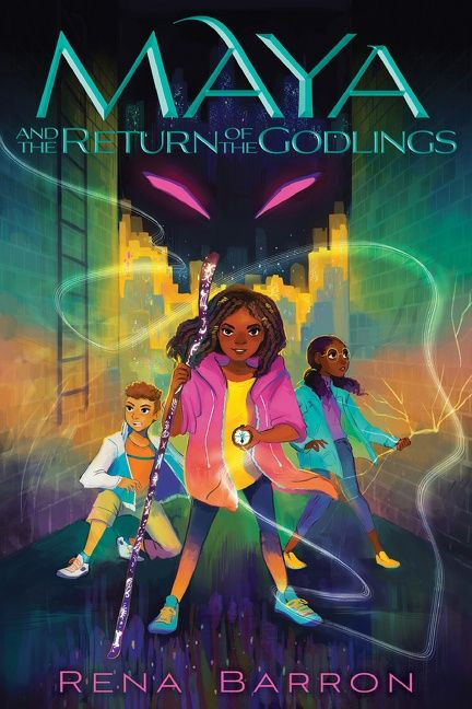 Maya and the Return of the Godlings by Rena Barron, 9780358701514