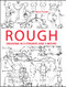 Rough (Drawing in 2 Strokes and 3 Moves) by Pierre Pochet, 9781681988955