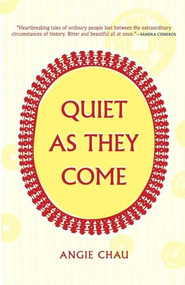 Quiet As They Come by Angie Chau, 9781935439189