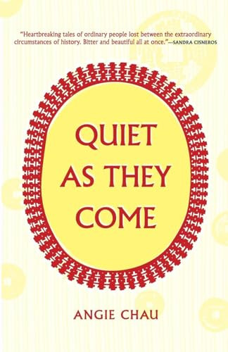 Quiet As They Come by Angie Chau, 9781935439189