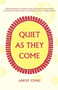 Quiet As They Come by Angie Chau, 9781935439189