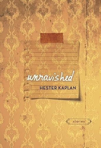 Unravished by Hester Kaplan, 9781935439905